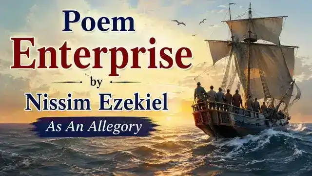 Poem Enterprise by Nissim Ezekiel As An Allegory