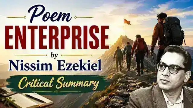 Poem Enterprise by Nissim Ezekiel, Critical Summary