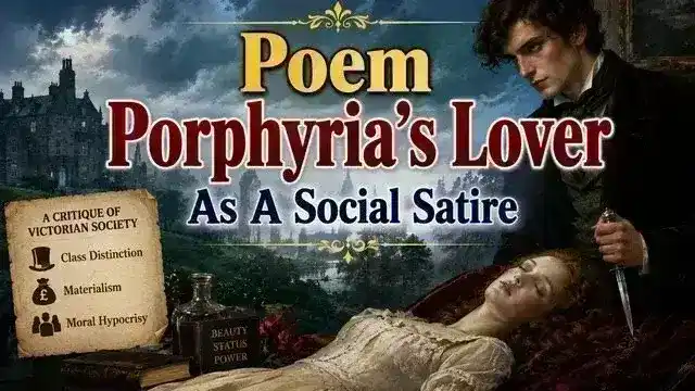 Poem Porphyria’s Lover As A Social Satire