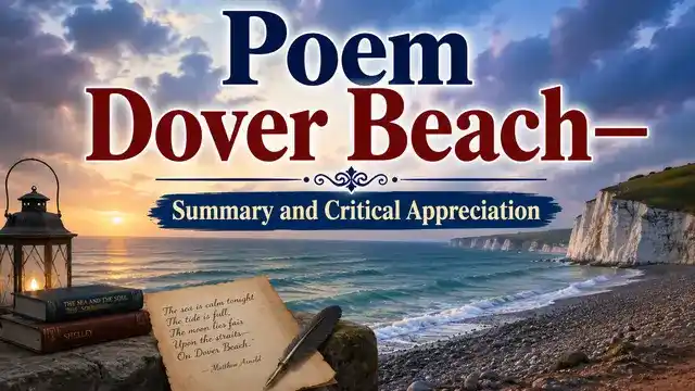 Poem Dover Beach—Summary and critical appreciation