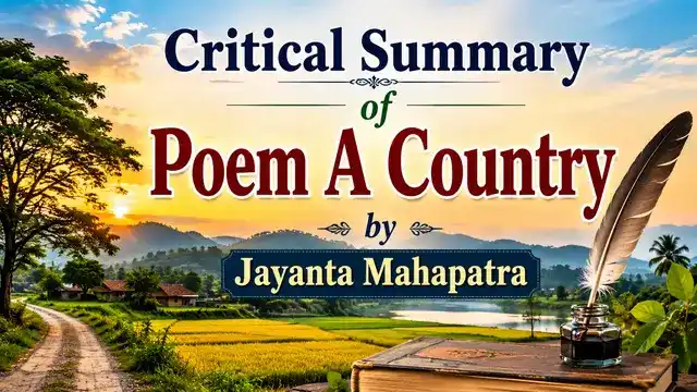 Critical Summary of Poem A Country by Jayanta Mahapatra